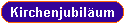 Kirchenjubilum